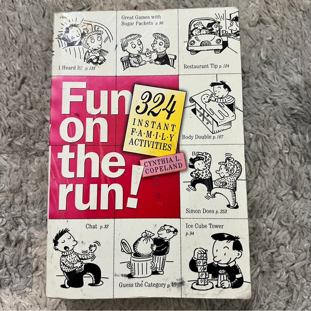 Fun on the Run! 324 Instant Family Activities!